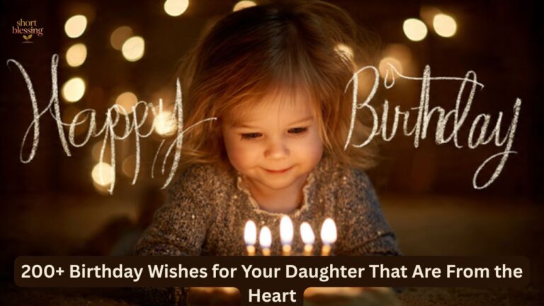 200+ Birthday Wishes for Your Daughter That Are From the Heart