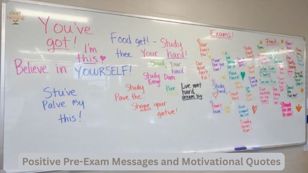 Positive Pre-Exam Messages and Motivational Quotes