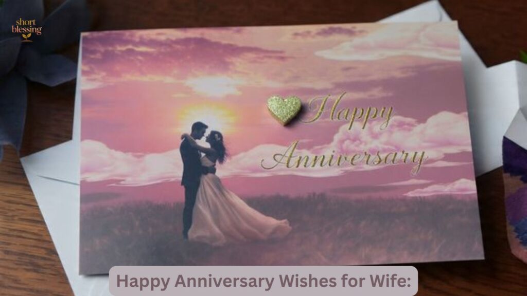 Happy Anniversary Wishes for Wife: