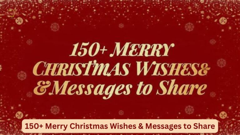 150+ Merry Christmas Wishes & Messages to Share