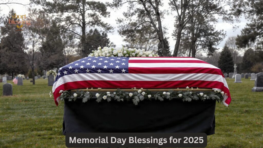 Memorial Day Blessings for 2025