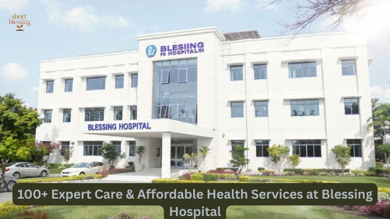 100+ Expert Care & Affordable Health Services at Blessing Hospital
