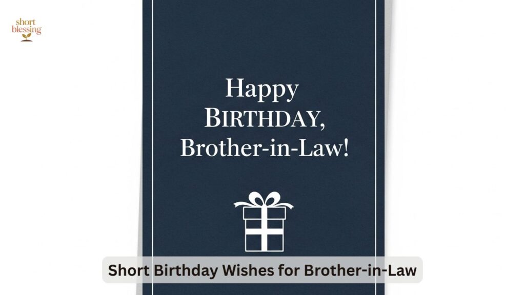 Short Birthday Wishes for Brother-in-Law